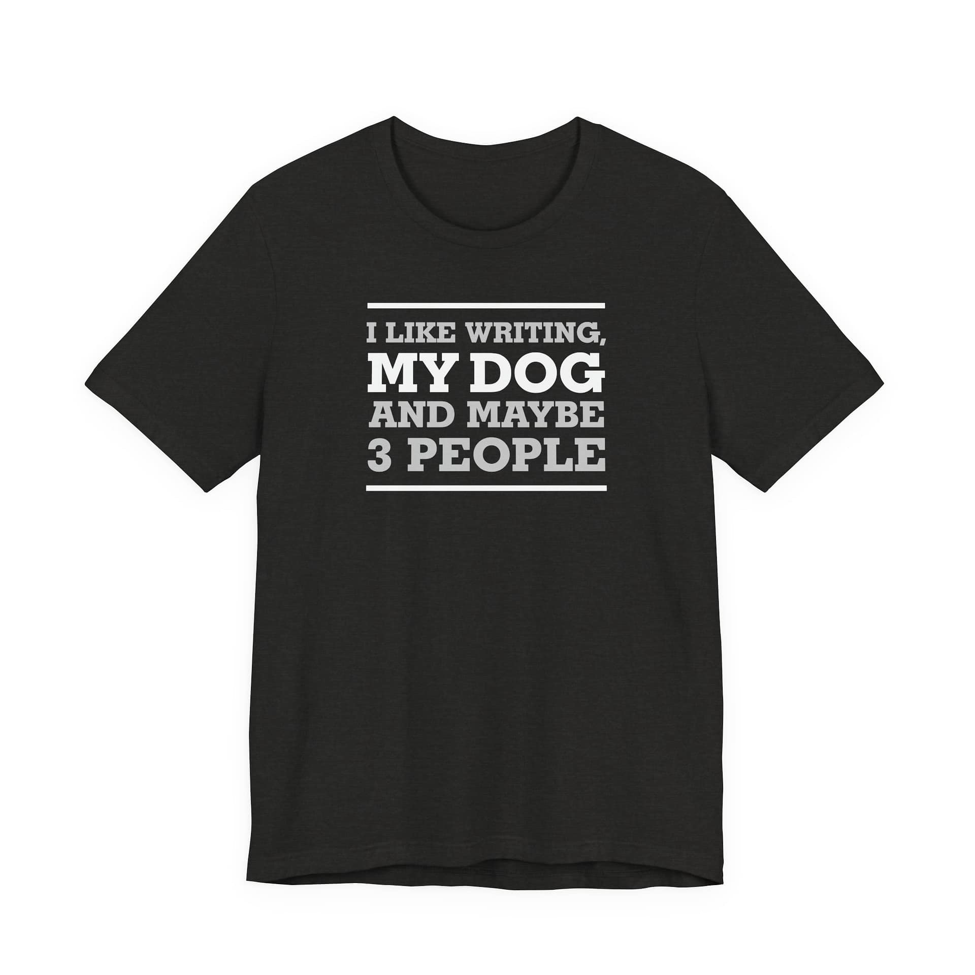 I Like Writing, My Dog, and Maybe 3 People - Image 15