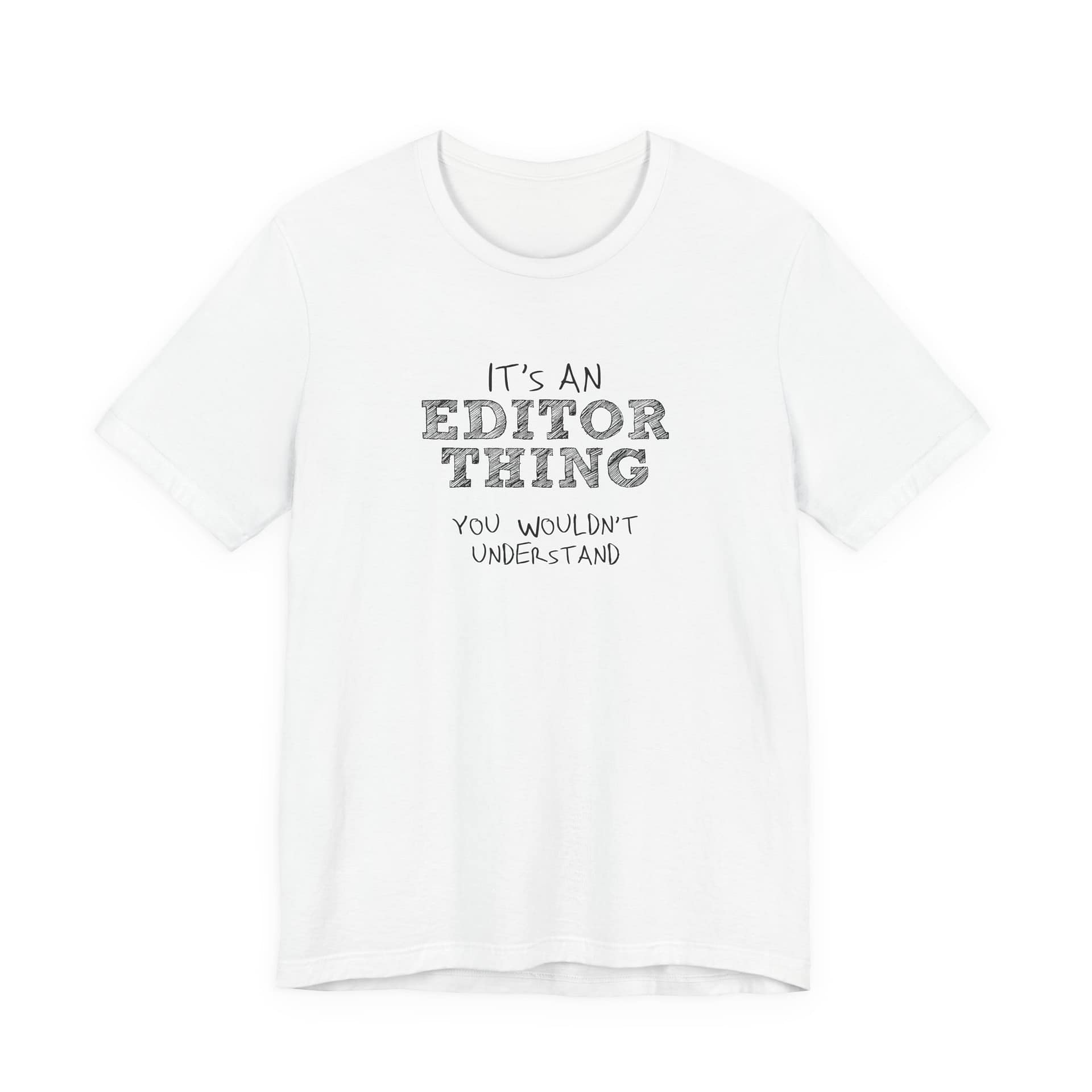 It’s an Editor Thing - Image 12